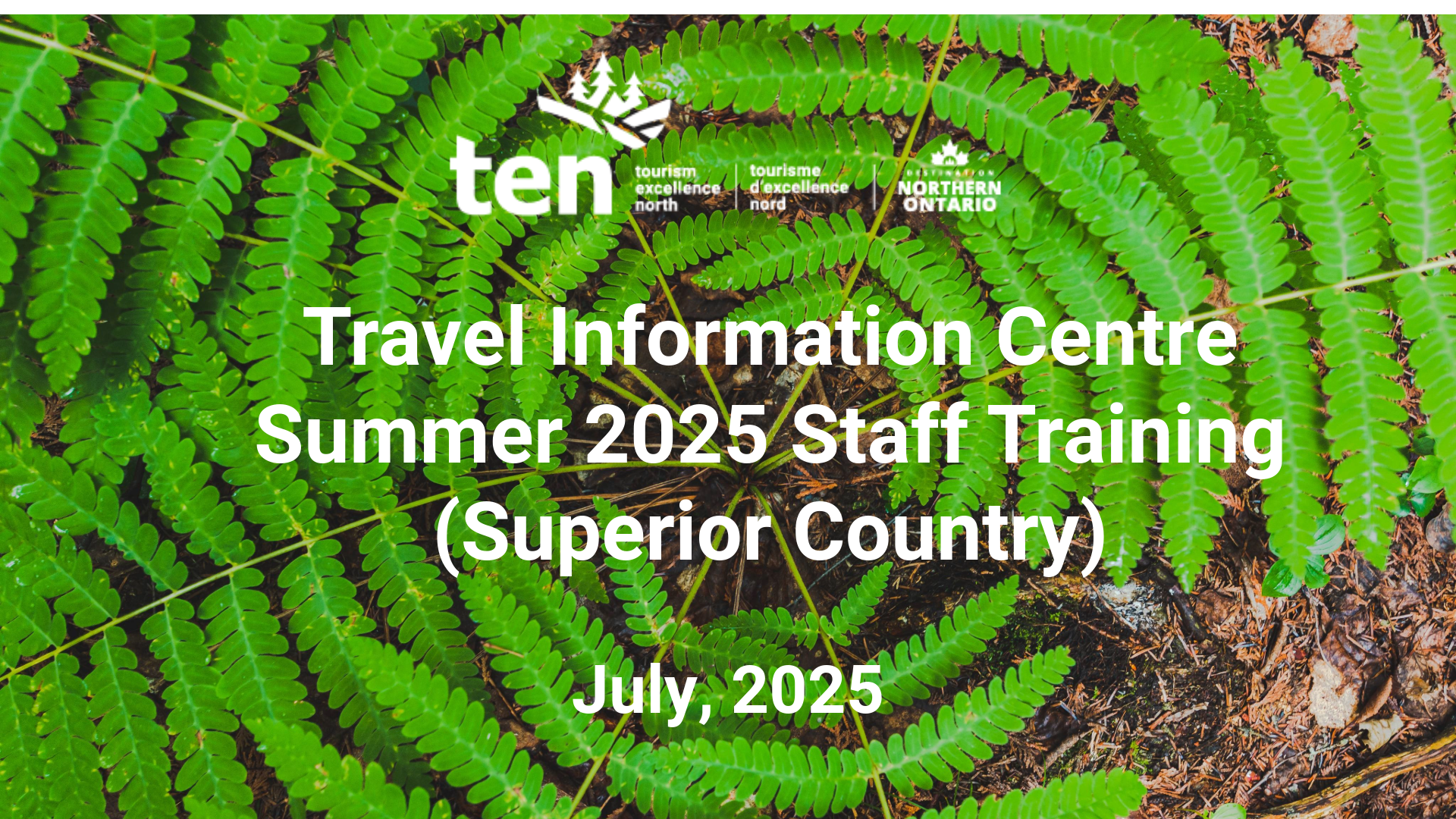 Travel Information Centre Summer 2025 Staff Training (Superior Country)