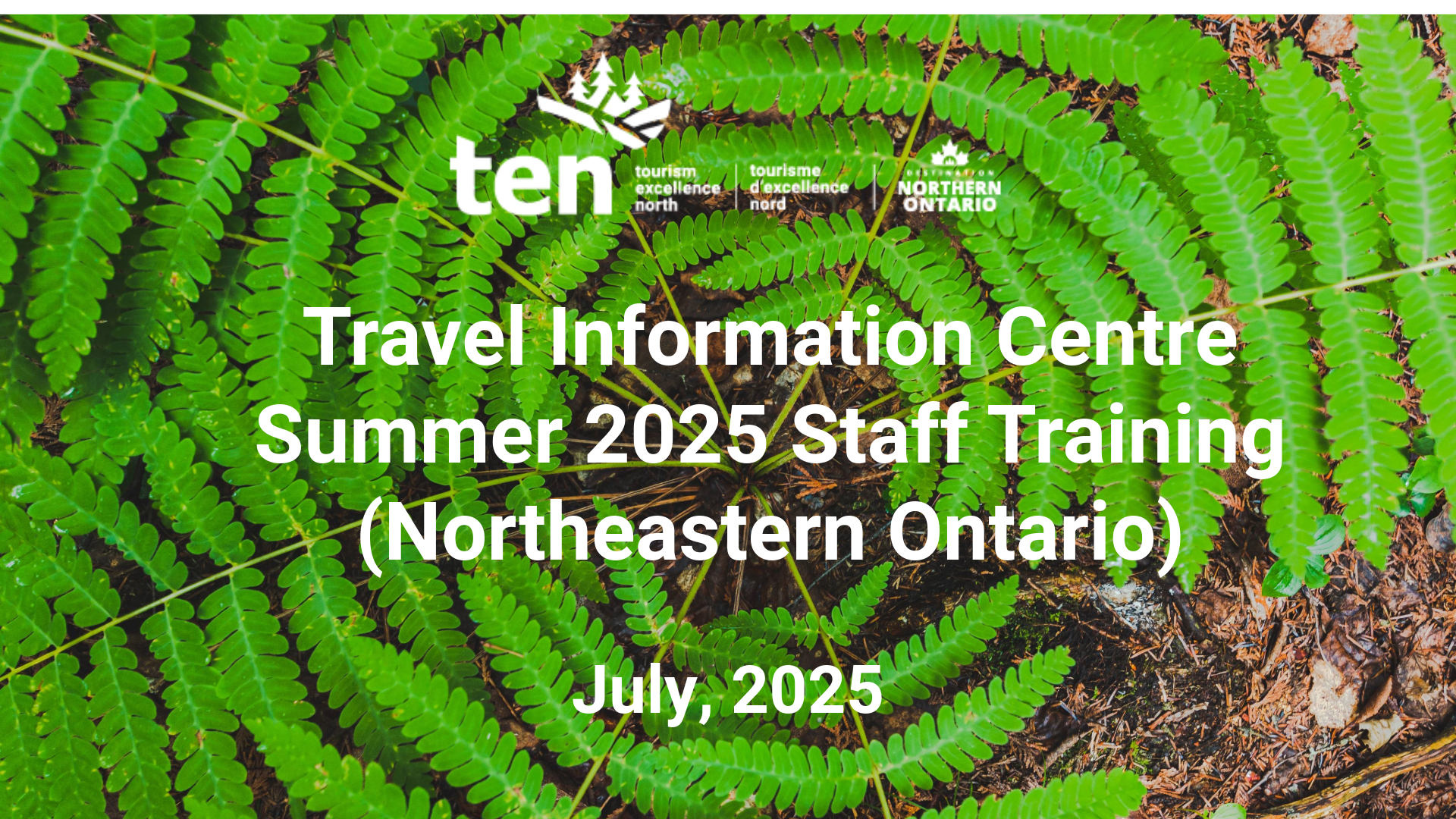 Travel Information Centre Summer 2025 Staff Training (Northeastern Ontario)
